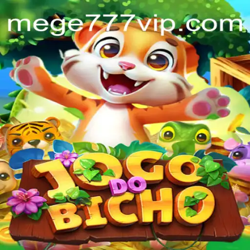 Descubra o Fascinante Mundo do JOGODOBICHO com MEGE777