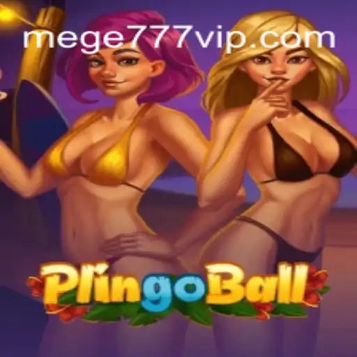 Descubra o Novo Jogo Plingoball: A Revolução no Mundo dos Esportes com MEGE777